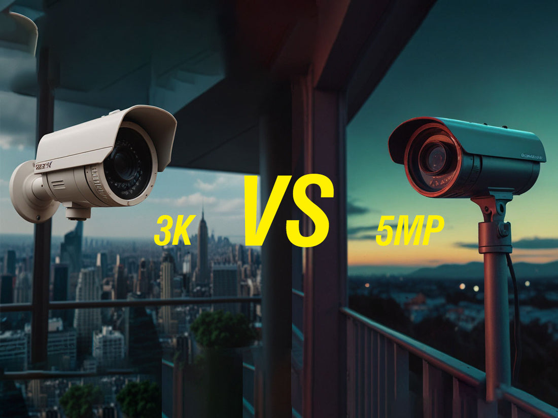 5MP vs 3K CCTV Resolution: What’s the Difference and Which One Should You Buy?